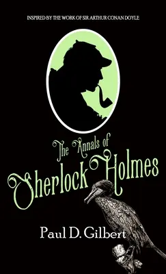 Sherlock Holmes évkönyvei - The Annals of Sherlock Holmes