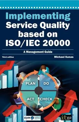 A szolgáltatásminőség megvalósítása az Iso/Iec 20000 alapján - Implementing Service Quality Based on Iso/Iec 20000