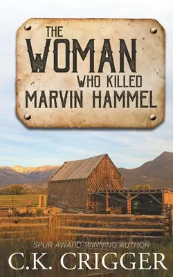 A nő, aki megölte Marvin Hammelt - The Woman Who Killed Marvin Hammel