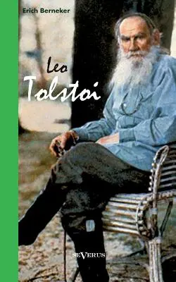 Leo Tolsztoj. Biographie - Leo Tolstoi. Biographie