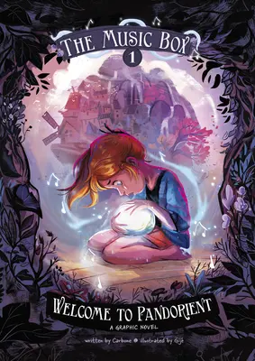 Üdvözöljük a Pandorientban: A zenedoboz 1. könyve - Welcome to Pandorient: The Music Box Book 1