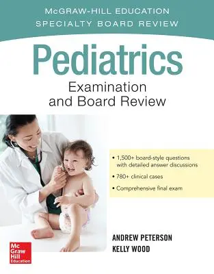 Gyermekgyógyászati vizsga és felülvizsgálata - Pediatrics Examination and Board Review