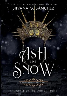 Hamu és hó: A fehér trón átka - Ash and Snow: The Curse of the White Throne