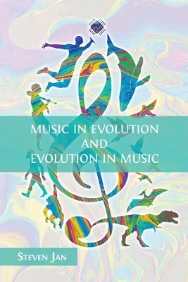 Zene az evolúcióban és a zenei evolúcióban - Music in Evolution and Evolution in Music