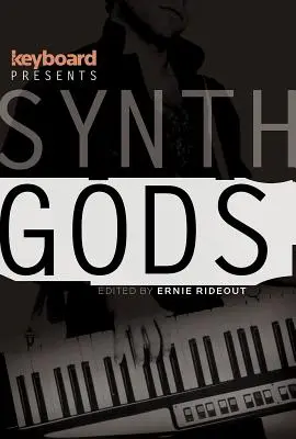 Keyboard Presents Synth Gods