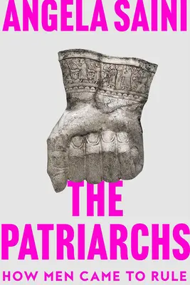 A pátriárkák: Az egyenlőtlenség eredete - The Patriarchs: The Origins of Inequality