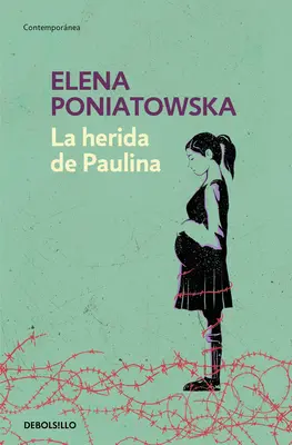 La Herida de Paulina / Paulina sebe - La Herida de Paulina / Paulina's Wound