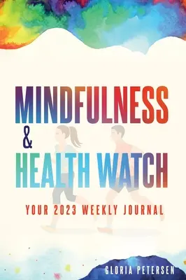 Mindfulness & Health Watch