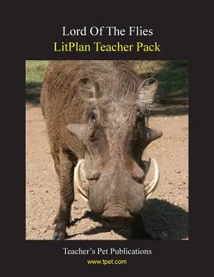 Litplan tanári csomag: Lord of the Flies - Litplan Teacher Pack: Lord of the Flies