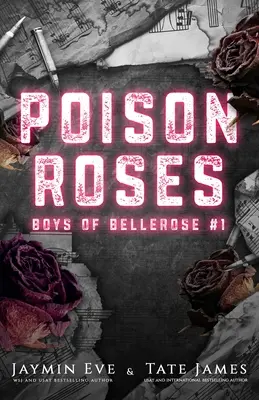 Poison Roses: Boys of Bellerose 1. könyv - Poison Roses: Boys of Bellerose Book 1