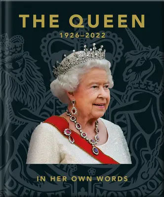 A királynő: Saját szavaival - The Queen: In Her Own Words