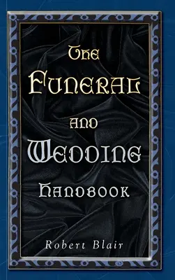 A temetési és esküvői kézikönyv - The Funeral and Wedding Handbook