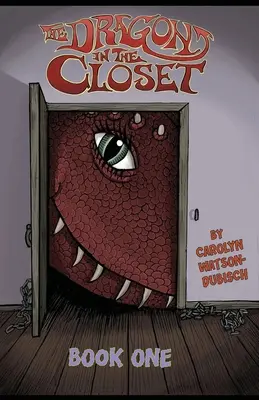 A sárkány a szekrényben, első könyv - The Dragon in The Closet, Book One