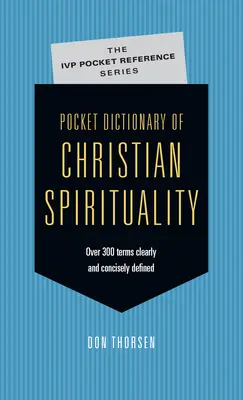 A keresztény lelkiség zsebszótára - Pocket Dictionary of Christian Spirituality