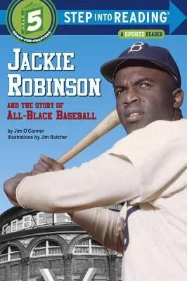 Jackie Robinson és a fekete baseball története - Jackie Robinson and the Story of All-Black Baseball