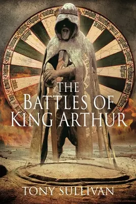 Artúr király csatái - The Battles of King Arthur