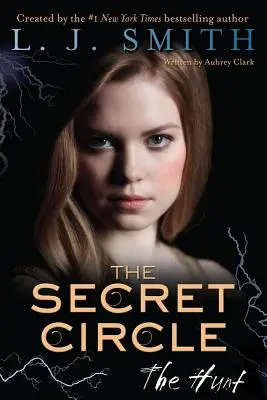 A titkos kör: The Hunt - The Secret Circle: The Hunt