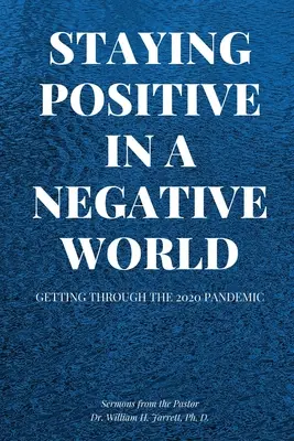 Pozitívnak maradni egy negatív világban - Staying Positive in a Negative World