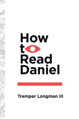 Hogyan olvassuk Dánielt - How to Read Daniel