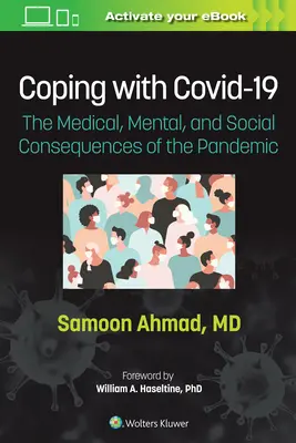 Coping with Covid-19: A járvány orvosi, mentális és társadalmi következményei - Coping with Covid-19: The Medical, Mental, and Social Consequences of the Pandemic