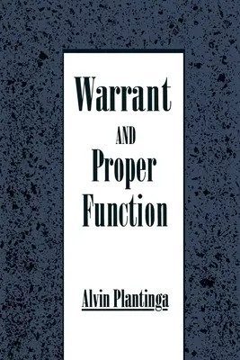 Jogosultság és megfelelő működés - Warrant and Proper Function