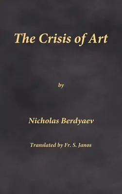 A művészet válsága - The Crisis of Art