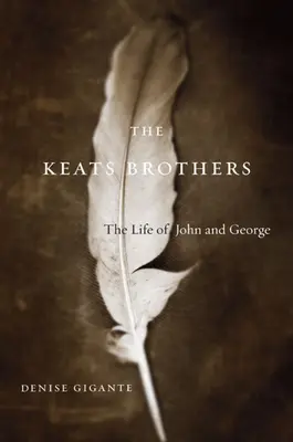 A Keats testvérek: John és George élete - The Keats Brothers: The Life of John and George