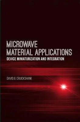 Mikrohullámú anyagalkalmazások: Eszközminiatürizálás és integráció - Microwave Material Applications: Device Miniaturization and Integration