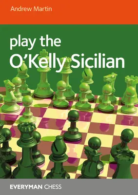 O'Kelly szicíliai játéka - Play the O'Kelly Sicilian