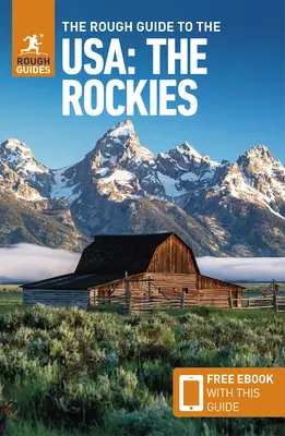 The Rough Guide to the Usa: The Rockies (kompakt útikönyv ingyenes ebookkal) - The Rough Guide to the Usa: The Rockies (Compact Guide with Free Ebook)