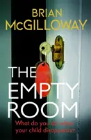 Prázdný pokoj - bestsellerový thriller Sunday Times - Empty Room - The Sunday Times bestselling thriller