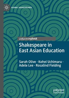 Shakespeare a kelet-ázsiai oktatásban - Shakespeare in East Asian Education