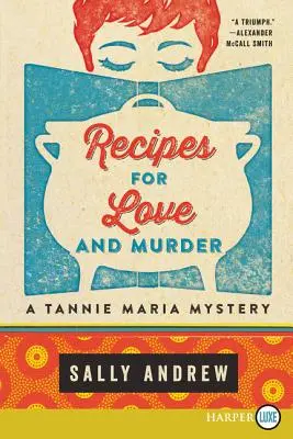 Receptek szerelemhez és gyilkossághoz: A Tannie Maria Mystery - Recipes for Love and Murder: A Tannie Maria Mystery