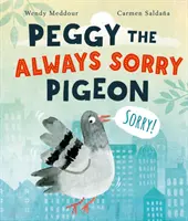 Peggy, a mindig sajnálkozó galamb - Peggy the Always Sorry Pigeon