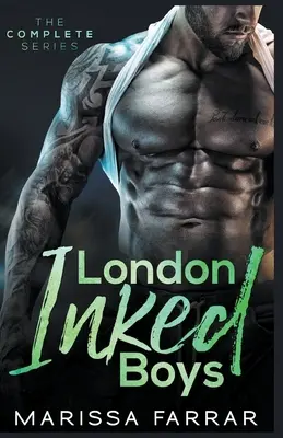 London Inked Boys: A teljes sorozat - London Inked Boys: The Complete Series