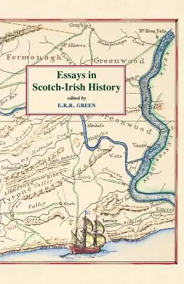 Esszék a skót-ír történelemről - Essays in Scotch-Irish History