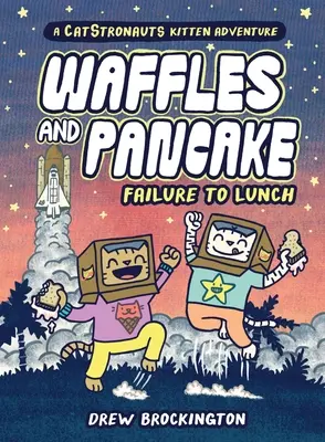 Gofri és palacsinta: (grafikus regény) - Waffles and Pancake: Failure to Lunch (a Graphic Novel)