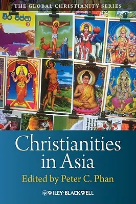 Kereszténység Ázsiában - Christianities in Asia