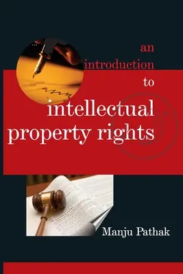 Bevezetés a szellemi tulajdonjogokba - An Introduction to Intellectual Property Rights