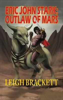 Eric John Stark: A Mars törvényen kívülije - Eric John Stark: Outlaw of Mars