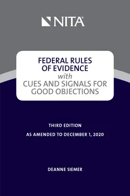 A bizonyítás szövetségi szabályai a kifogások megtételéhez szükséges jelzésekkel és jelzésekkel - Federal Rules of Evidence with Cues and Signals for Making Objections