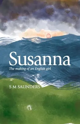 Susanna: egy angol lány születése - Susanna: the Making of an English Girl