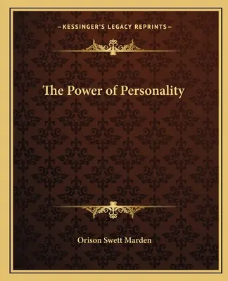 A személyiség ereje - The Power of Personality