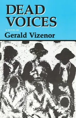 Holt hangok: Természeti gyötrelmek az Újvilágban 2. kötet - Dead Voices: Natural Agonies in the New World Volume 2