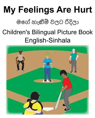 Angol-Sinhala My Feelings Are Hurt/මගේ හැඟීම් වලට රිදš - English-Sinhala My Feelings Are Hurt/මගේ හැඟීම් වලට රිදš