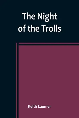 A trollok éjszakája - The Night of the Trolls