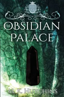 Az obszidián palota - The Obsidian Palace