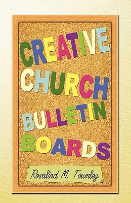 Kreatív egyházi hirdetőtáblák - Creative Church Bulletin Boards