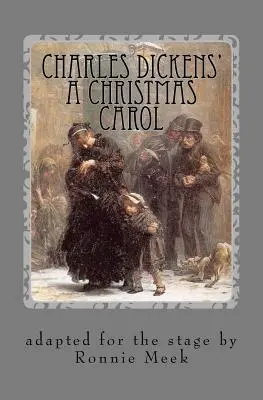 Charles Dickens Karácsonyi éneke - Charles Dickens' A Christmas Carol