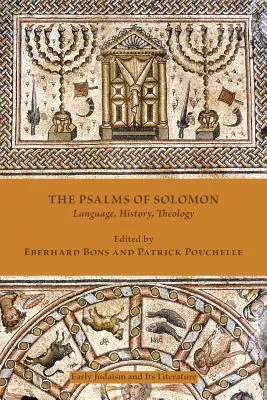 Salamon zsoltárai: Nyelv, történelem, teológia - The Psalms of Solomon: Language, History, Theology